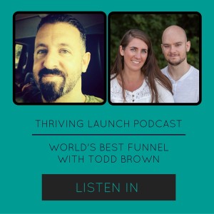 The World's Best Funnel - Todd Brown