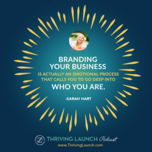 Sarah Hart Brand Positioning Strategy Thriving Launch Podcast