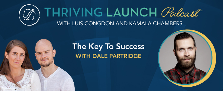 The Key to Success – Dale Partridge