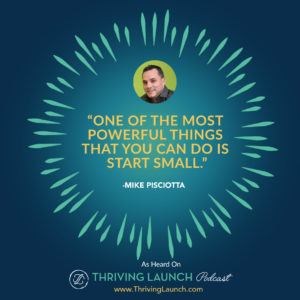 Mike Pisciotta How To Free Your Mind Thriving Launch Podcast