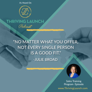 Julie Broad Sales Training Program Thriving Launch Podcast