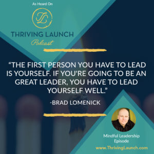 Brad Lomenick Mindful Leadership Thriving Launch Podcast