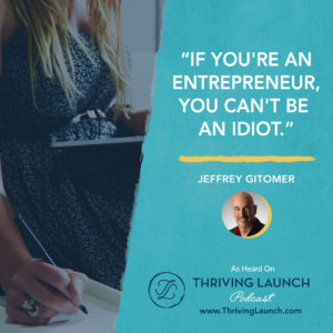 Jeffrey Gitomer How To Increase Sales Thriving Launch Podcast