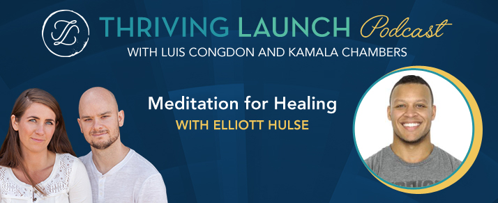 Meditation for Healing – Elliott Hulse
