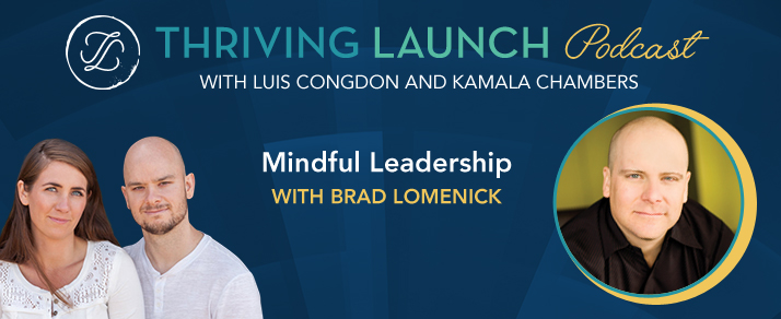 Mindful Leadership – Brad Lomenick
