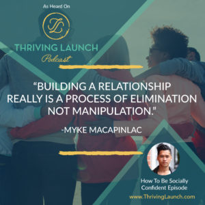 Myke Macapinlac How To Be Socially Confident Thriving Launch Podcast