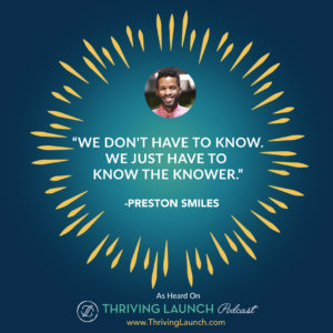 Preston Smiles Live Your Best Life Thriving Launch Podcast