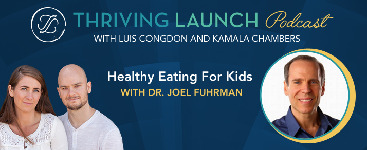 Healthy Eating For Kids – Dr. Joel Fuhrman