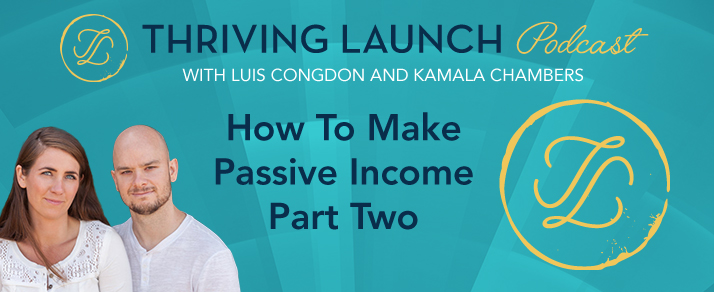 How To Make Passive Income Part Two
