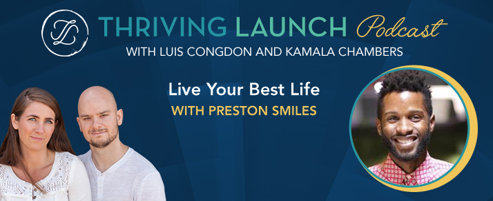 Live Your Best Life – Preston Smiles