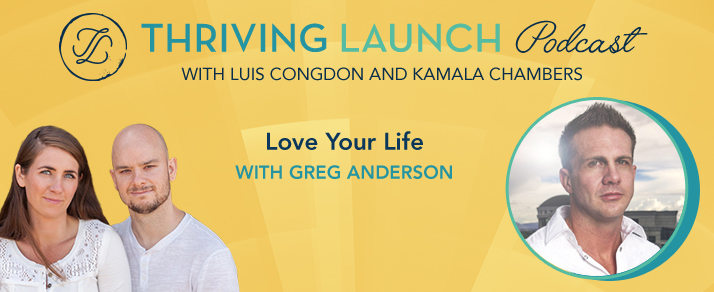 Love Your Life – Greg Anderson