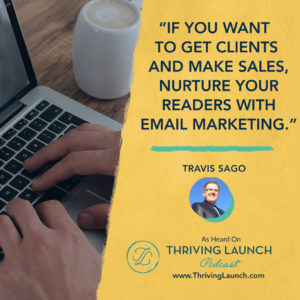 Travis Sago Writing Effective Emails Thriving Launch Podcast