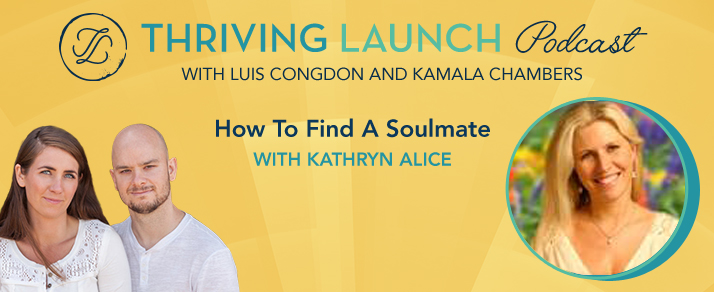 How To Find A Soulmate – Kathryn Alice