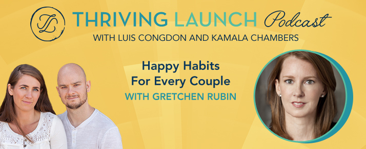 Happy Habits For Every Couple – Gretchen Rubin