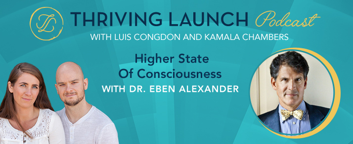 Higher State Of Consciousness – Dr. Eben Alexander