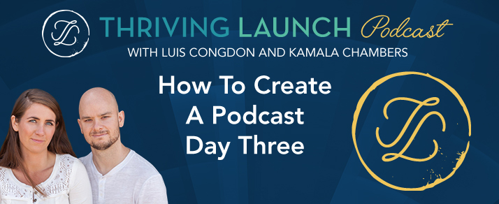 How To Create A Podcast Day Three