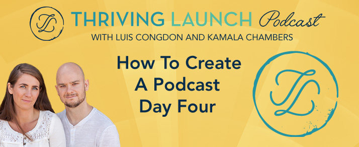 How To Create A Podcast Day Four
