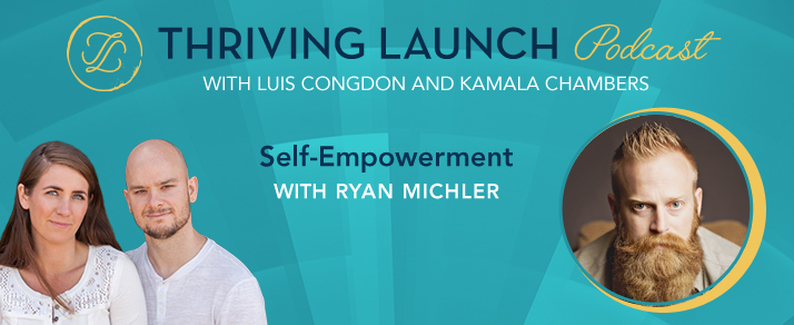 Self-Empowerment – Ryan Michler