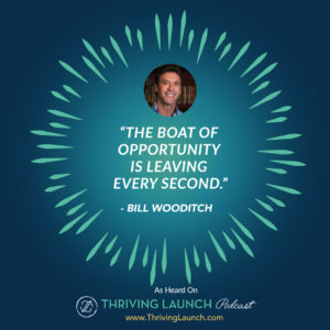Bill Woodwitch Burn The Boats Thriving Launch Podcast