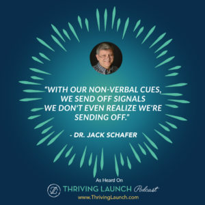 Dr. Jack Schafer Persuasive Speaking Thriving Launch Podcast 