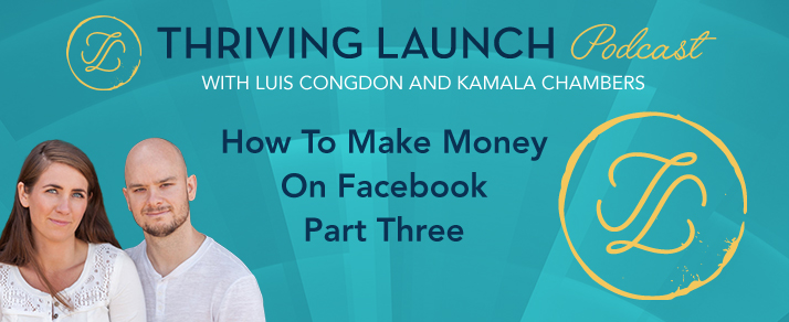 How To Make Money On Facebook – Part Three