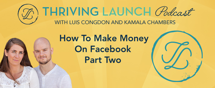 How To Make Money On Facebook – Part Two