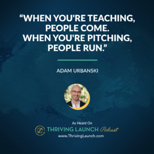 Adam Urbanski Foundation Of Business Thriving Launch Podcast