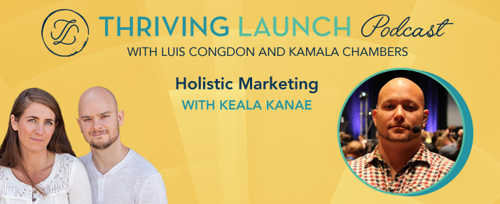 Holistic Marketing – Keala Kanae