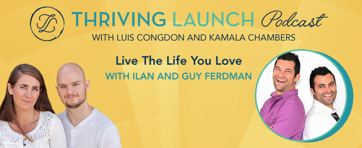 Live The Life You Love – Ilan And Guy Ferdman