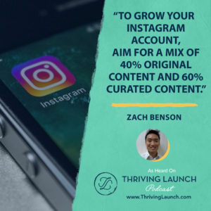 Zach Benson Instagram Growth Thriving Launch Podcast
