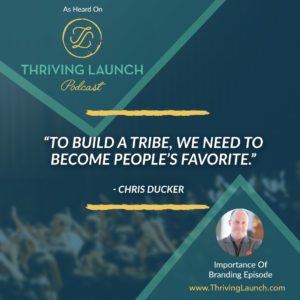 Chris Ducker Importance Of Branding Thriving Launch Podcast