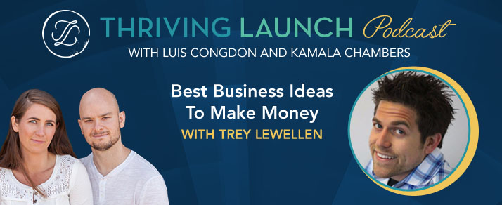  Best  Business Ideas  To Make  Money  Trey Lewellen 