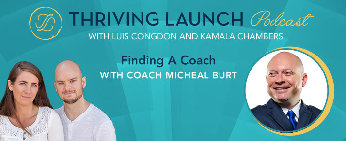 Finding A Coach – Coach Micheal Burt