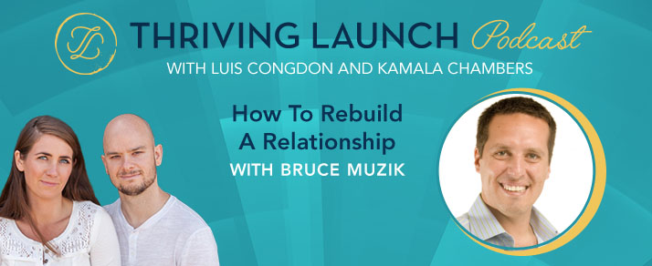 How To Rebuild A Relationship – Bruce Muzik