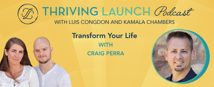 Transform Your Life – Craig Perra