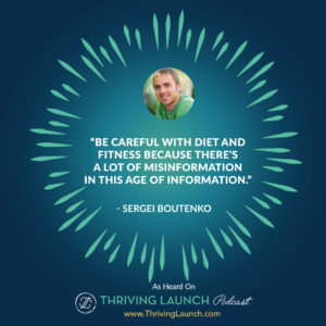 Sergei Boutenko True Fitness Thriving Launch Podcast