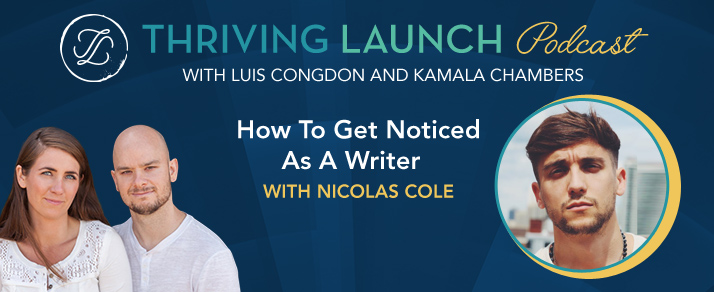 How To Get Noticed As A Writer – Nicolas Cole