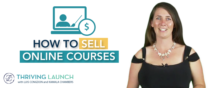 How To Sell Online Courses -Thriving Launch Youtube Channel