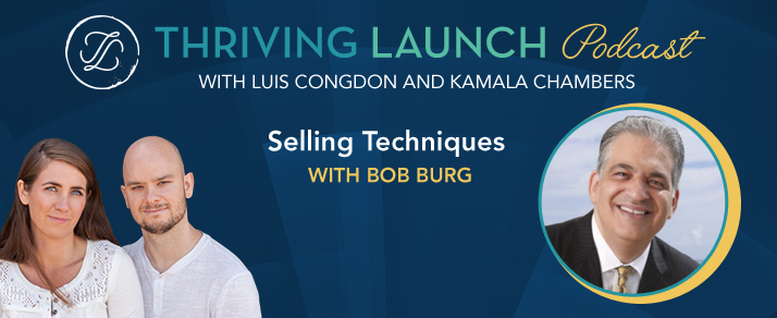 Selling Techniques – Bob Burg