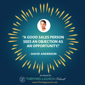 David Anderson Sales Methodology Thriving Launch Podcast