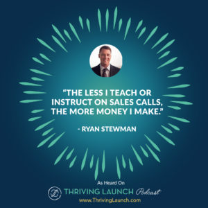 Ryan Stewman Closing The Deal Thriving Launch Podcast