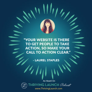 Laurel Staples Website Management Thriving Launch Podcast
