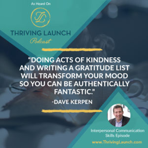 Dave Kerpen Interpersonal Skills Thriving Launch Podcast