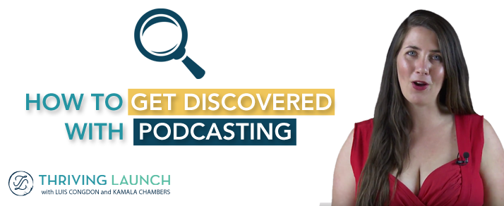 How To Get Discovered With Podcasting