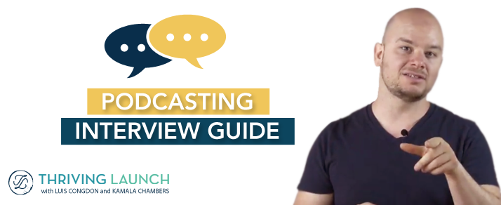 Podcasting Interview Guide Thriving Launch Youtube Channel