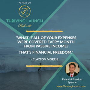 Clayton Morris Financial Freedom Thriving Launch Podcast
