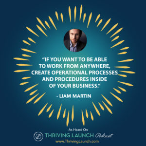 Liam Martin Online Business Systems Thriving Launch Podcast