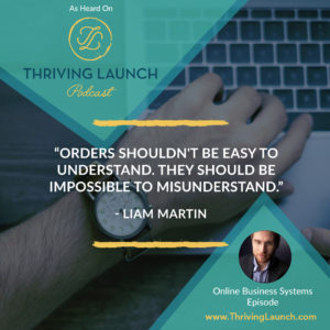 Liam Martin Online Business Systems Thriving Launch Podcast