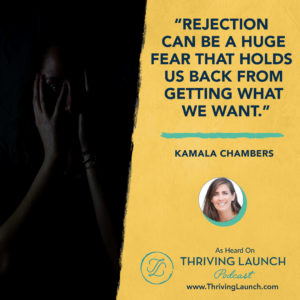 Kamala Chambers Overcoming Rejection Thriving Launch Podcast