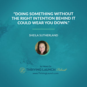 Sheila Sutherland Living On Purpose Thriving Launch Podcast
